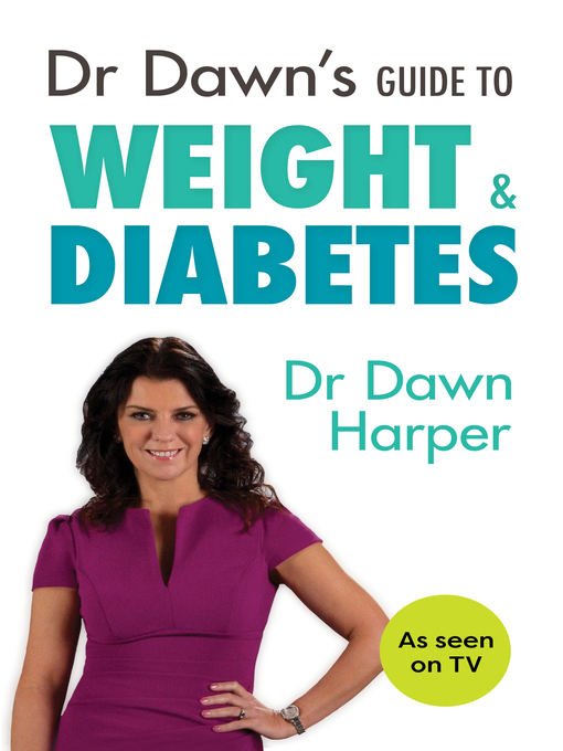 Cover image for Dr Dawn's Guide to Weight & Diabetes
